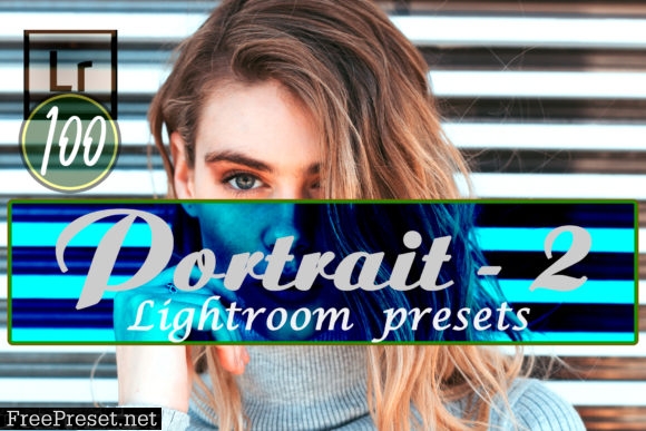 100 Premium Portrait-2 Lightroom Presets