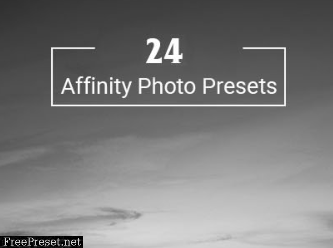 24 Affinity Photo Presets with 5 Categories