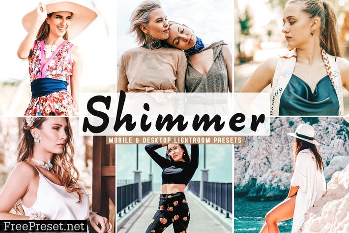 Shimmer Mobile & Desktop Lightroom Presets