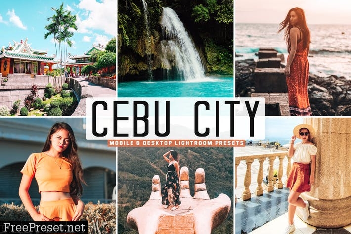 Cebu City Mobile & Desktop Lightroom Presets
