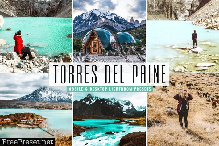 Torres del Paine Mobile & Desktop Lightroom Preset