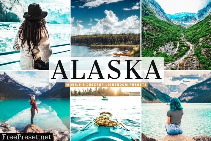 Alaska Mobile & Desktop Lightroom Presets