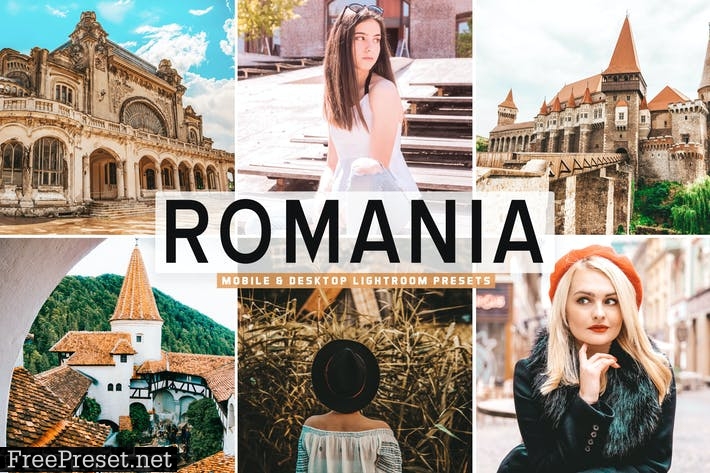 Romania Mobile & Desktop Lightroom Presets