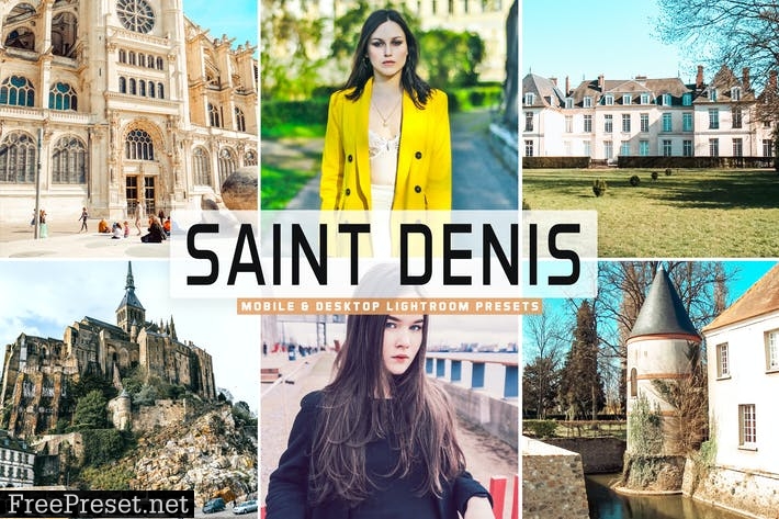 Saint Denis Mobile & Desktop Lightroom Presets