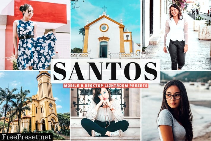 Santos Mobile & Desktop Lightroom Presets