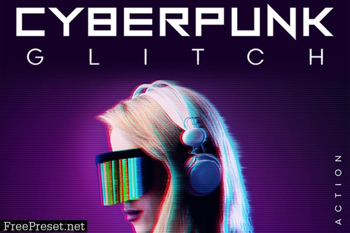 CyberPunk Glitch Photoshop Action 9Z5CVUF