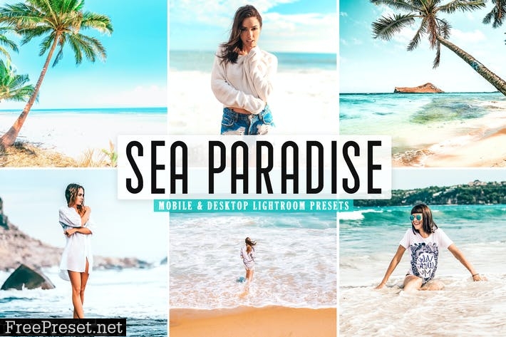 Sea Paradise Mobile & Desktop Lightroom Presets