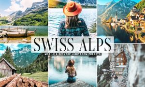 Swiss Alps Mobile & Desktop Lightroom Presets
