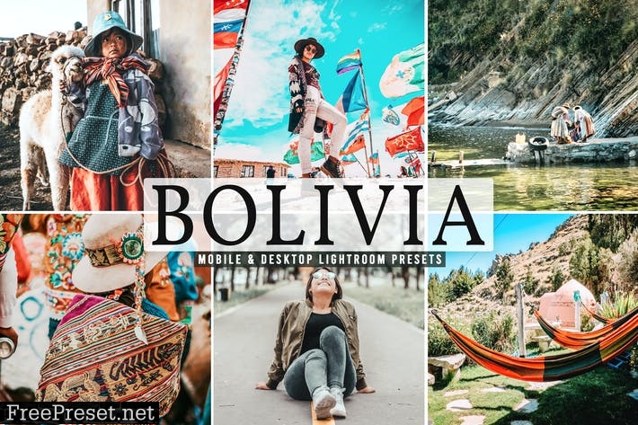 Bolivia Mobile & Desktop Lightroom Presets