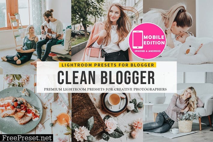 Clean blogger Lightroom presets