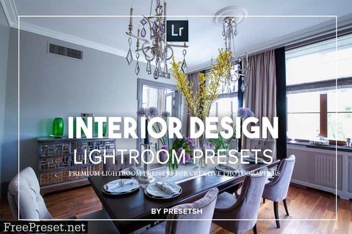 Interior Design Lightroom Presets