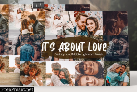 It's About Love Lightroom Presets 6407718