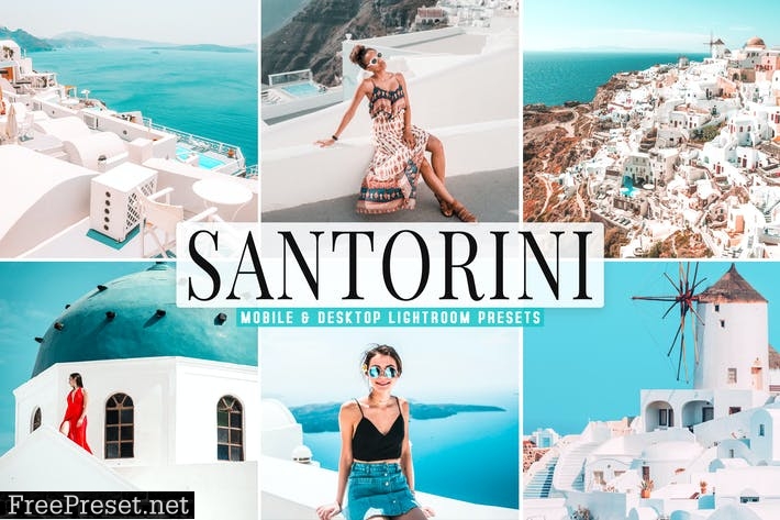 Santorini Mobile & Desktop Lightroom Presets