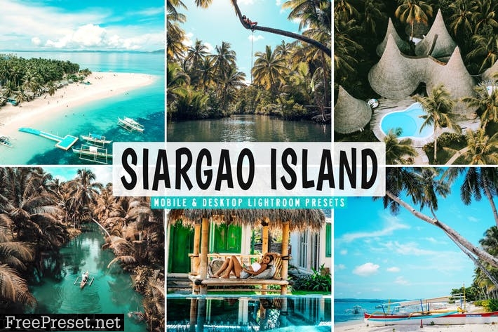 Siargao Island Mobile & Desktop Lightroom Presets