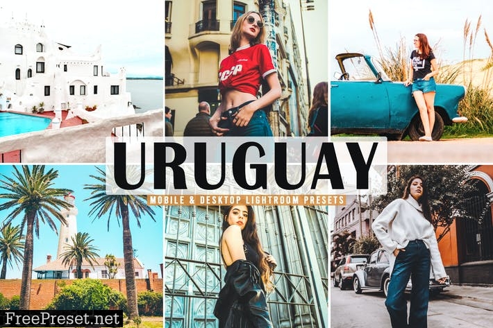 Uruguay Mobile & Desktop Lightroom Presets