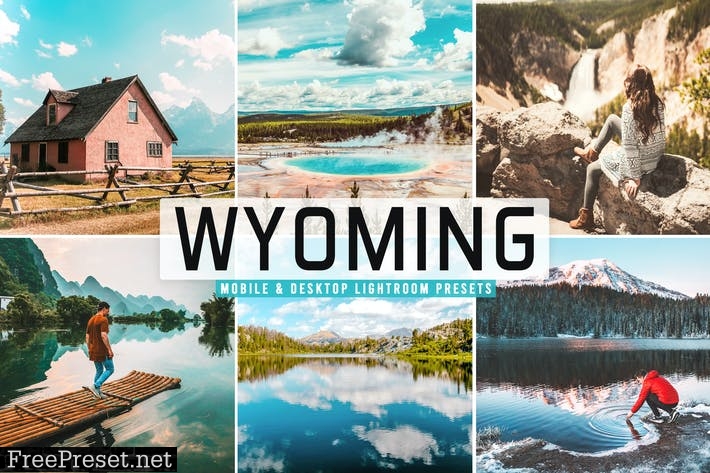 Wyoming Mobile & Desktop Lightroom Presets