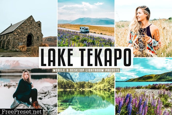 Lake Tekapo Mobile & Desktop Lightroom Presets