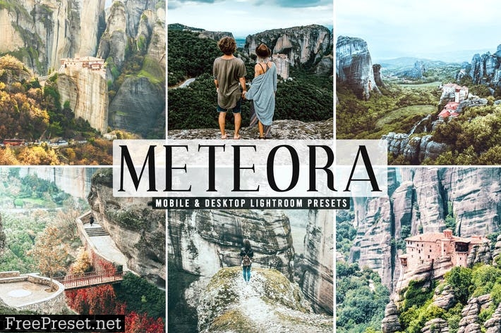 Meteora Mobile & Desktop Lightroom Presets