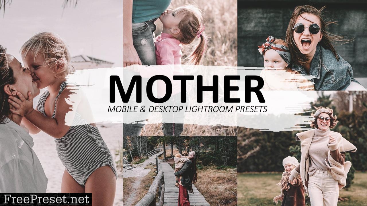 Mother Outdoor Lightroom Presets 5597065