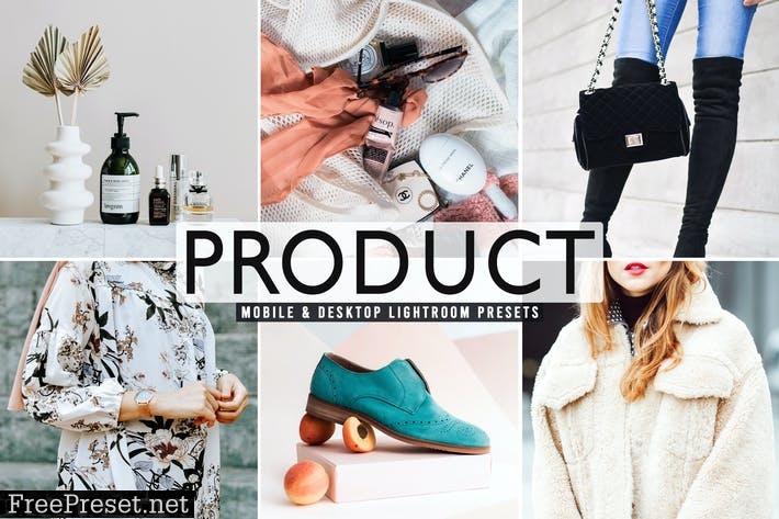 Product Mobile & Desktop Lightroom Presets