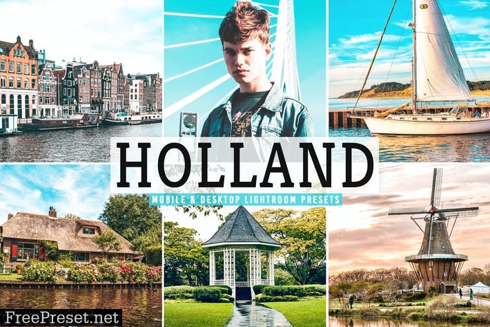 Holland Mobile & Desktop Lightroom Presets