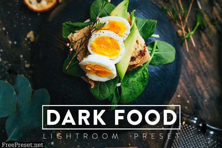 10 Dark Food Lightroom Preset