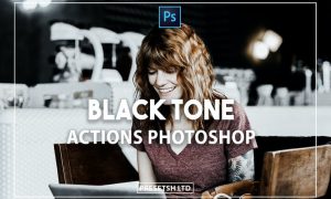 Black Tone Photoshop Actions