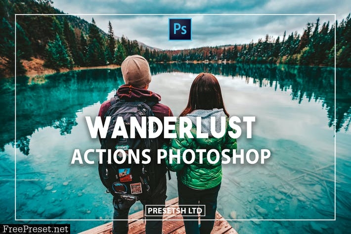 Wanderlust Photoshop Actions