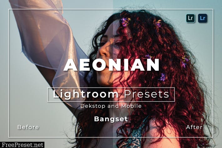 Aeonian Desktop and Mobile Lightroom Preset