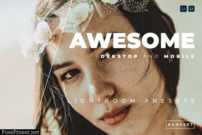 Awesome Desktop and Mobile Lightroom Preset