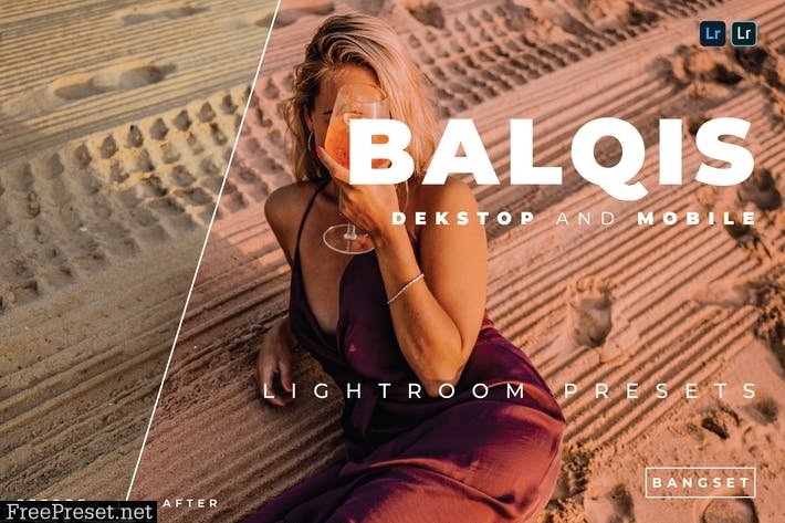 Balqis Desktop and Mobile Lightroom Preset