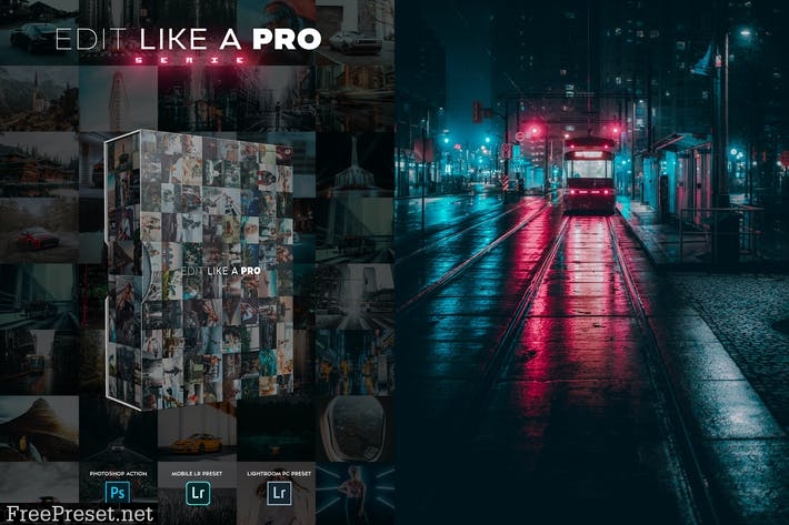 Edit Like A PRO 56th - Photoshop & Lightroom