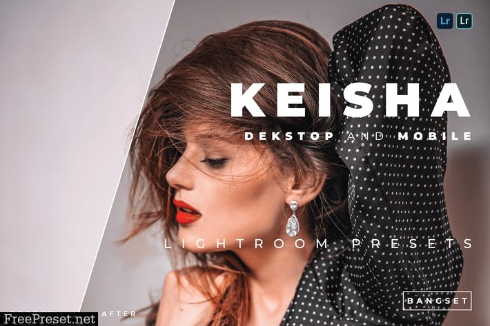 Keisha Desktop and Mobile Lightroom Preset