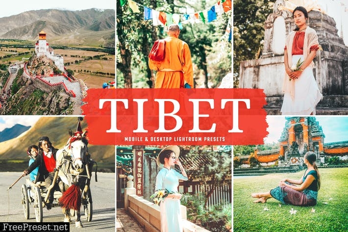 Tibet Mobile & Desktop Lightroom Presets