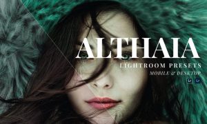 Althaia Mobile and Desktop Lightroom Presets
