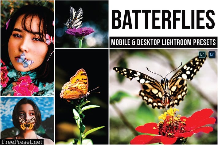 Batterflies Mobile and Desktop Lightroom Presets