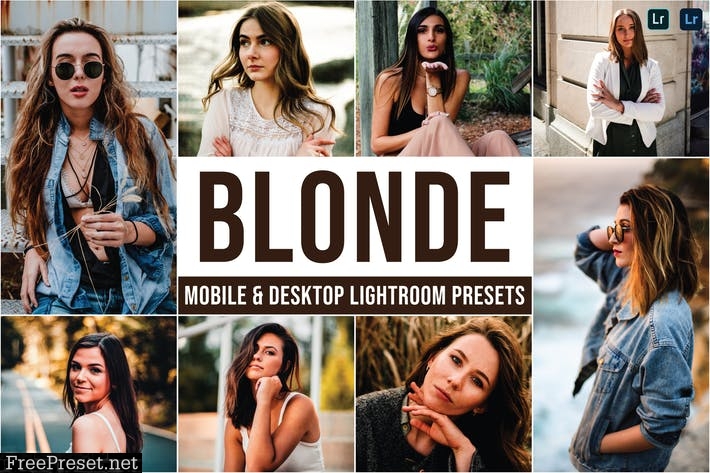 Blonde Mobile and Desktop Lightroom Presets