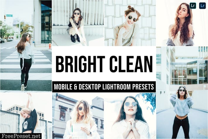 Bright Clean Mobile and Desktop Lightroom Presets