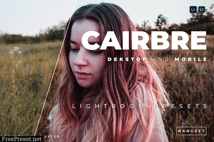 Cairbre Desktop and Mobile Lightroom Preset