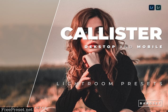 Callister Desktop and Mobile Lightroom Preset