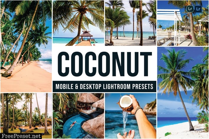 Coconut Mobile and Desktop Lightroom Presets