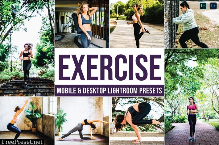 Exercise Mobile and Desktop Lightroom Presets