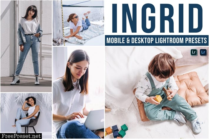 Ingrid Mobile and Desktop Lightroom Presets
