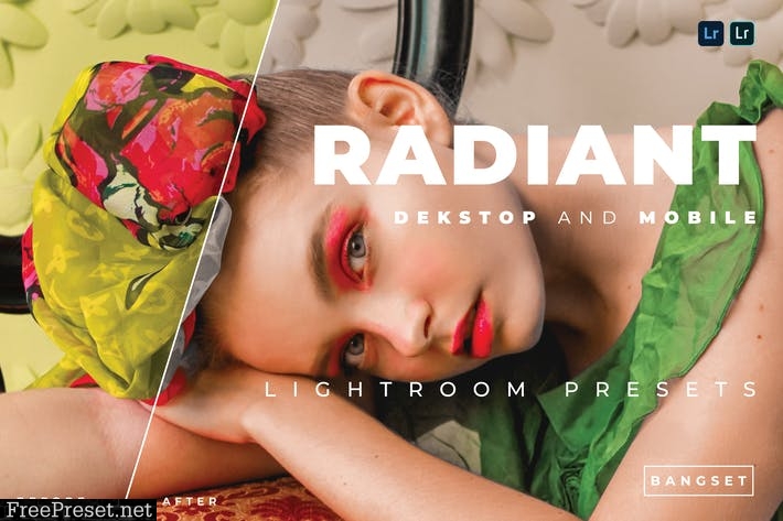 Radiant Desktop and Mobile Lightroom Preset
