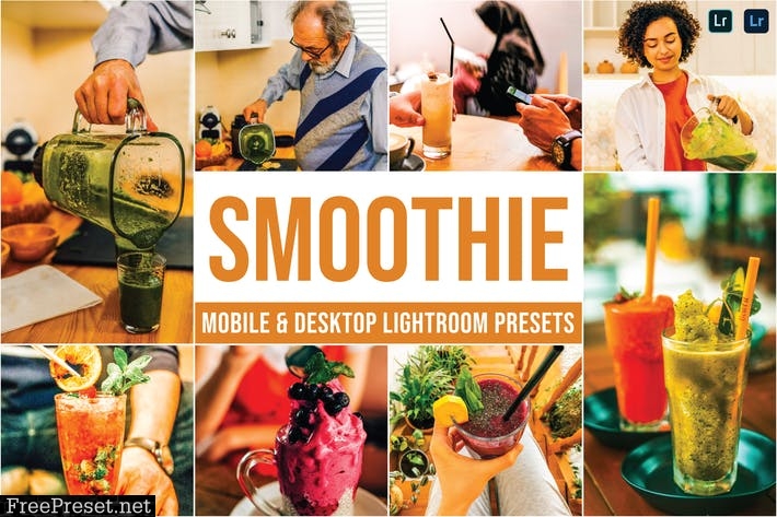 Smoothie Mobile and Desktop Lightroom Presets