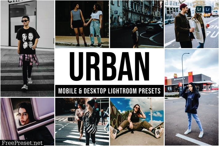 Urban Mobile and Desktop Lightroom Presets