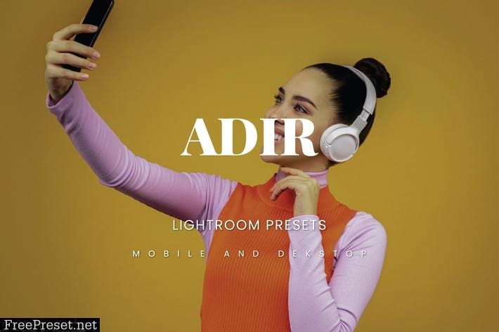 Adir Lightroom Presets Dekstop and Mobile