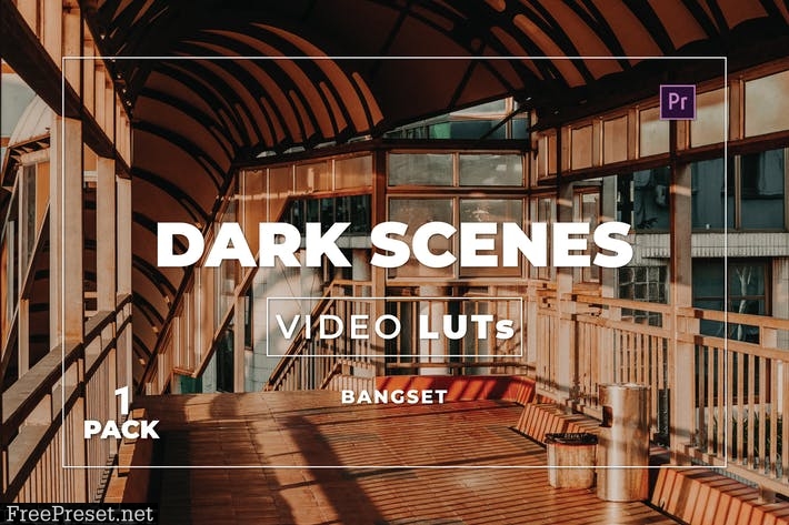 Bangset Dark Scenes Pack 1 Video LUTs