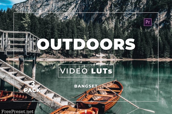 Bangset Outdoors Pack 3 Video LUTs