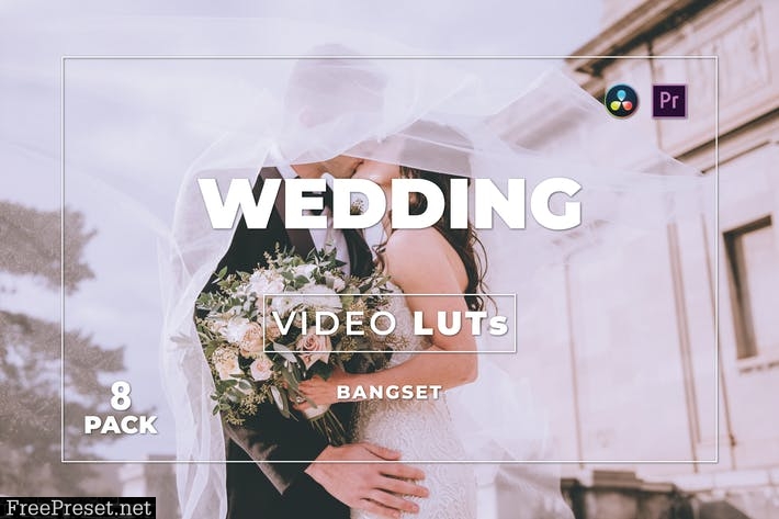 Bangset Wedding Pack 8 Video LUTs